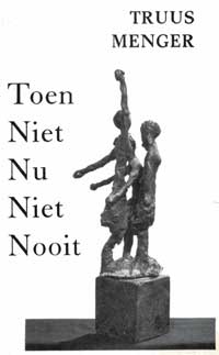 Boek van Truus Menger, verschenen in 1982. Geen oorlog meer. 