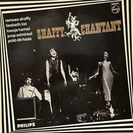 e LP Shaffy Chantant met Ramses Shaffy, Liesbeth List, Loes Hamel, Joop Admiraal en Polo de Haas.