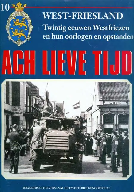 Het einde van de Tweede Wereldoorlog werd in heel West-Friesland uitbundig gevierd.