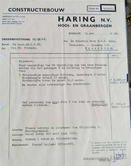 De offerte van  de firma Haring is ingelijst en wordt bewaard.